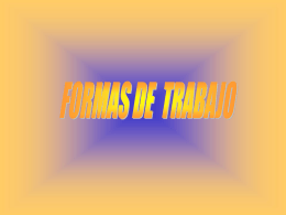 FORMAS DE TRABAJO - Revista Digital El Gomón