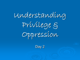 Privilege & Oppression - Muskie School of Public
