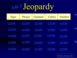 Jeopardy - ASL American Sign Language