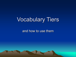 The Tiers of Vocabulary - WUHS Internal Start Page