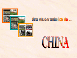 UNA VISION TURISTICA DE CHINA