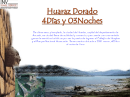 Huaraz Dorado 4Días y 03Noches - Invtravel