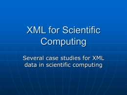 XML for Scientific Computing