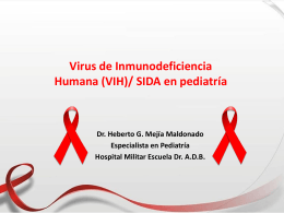 Virus de Inmunodeficiencia Humana (VIH) en