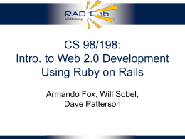 CS 98/198: Web 2.0 Applications Using Ruby on