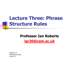 Lecture Three: Phrase Structure Rules