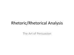 Rhetoric/Rhetorical Analysis