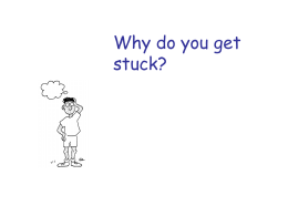 Do you sometimes get stuck?