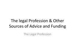 The legal Profession & Other Sources of Advice and