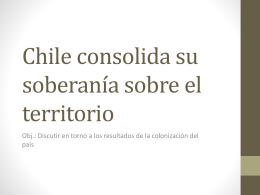 Chile consolida su soberanía sobre el territorio