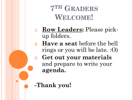 7TH GRADERS WELCOME!
