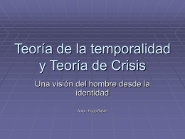 Teoría de la temporalidad y Teoría de Crisis