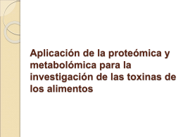 Aplicación de la proteómica y metabolómica para la