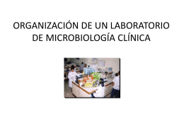 ORGANIZACIÓN DE UN LABORATORIO DE MICROBIOLOGÍA