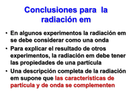 Conclusiones para la radiación em