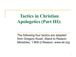 Tactics in Christian Apologetics (Part II)