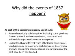 Why did the events of 1857 happen?