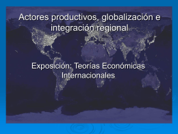 Actores productivos, globalización e integración