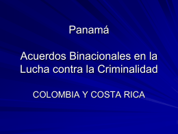 Panamá Acuerdos Binacionales en la Lucha contra la