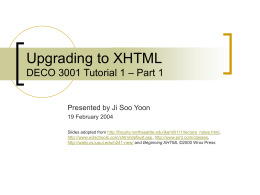 Upgrading to XHTML DECO 3001 Tutorial 1