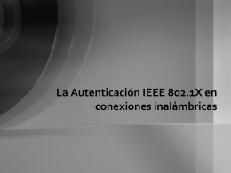 La Autenticación IEEE 802.1X en conexiones