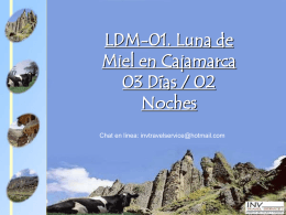 LDM-01. Luna de Miel en Cajamarca 03 Días / 02
