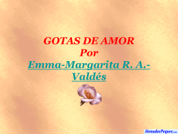 GOTAS DE AMOR Por Emma-Margarita R. A.