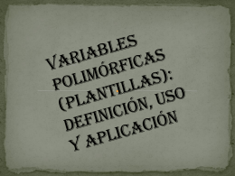 Variables polimórficas (plantillas): definición,