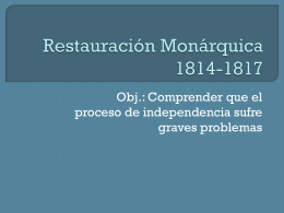 Restauración Monárquica 1814-1817