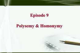 Episode 9 Polysemy & Homonymy