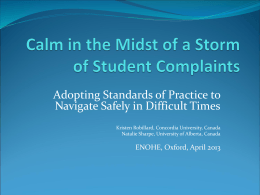 Calm in the Midst of a Storm of Student Complaints