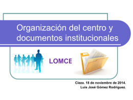 Organización del centro y documentos oficiales