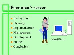 Poor manÕs server