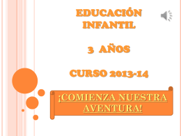 EDUCACIÓN INFANTIL 3 AÑOS CURSO 2013-14
