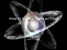 How to Survive Fiziks w/Tillay 101