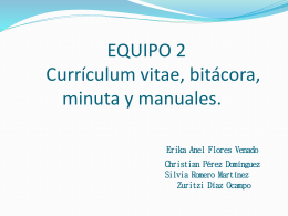 EQUIPO 2 Currículum vitae, bitácora, minuta y