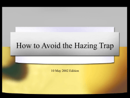 How to Avoid the Hazing Trap