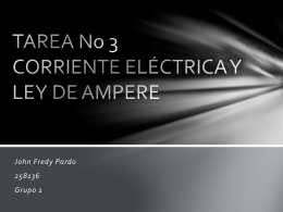 TAREA No 3 CORRIENTE ELÉCTRICA Y LEY DE AMPERE