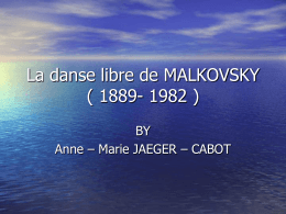 La danse libre de MALKOVSKY ( 1889