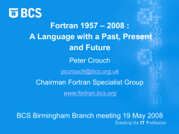 Fortran 1957 – 2008 : A Language with a Past,