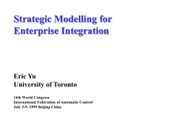Strategic Modelling for Enterprise Integration