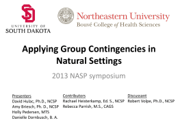Applying Group Contingencies in Natural Settings