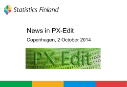 PX-Edit in a nutshell - Statistiska Centralbyrån