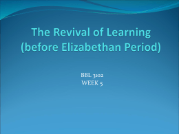 The Revival of Learning (before Elizabethan