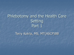 Phlebotomy and the Health Care Setting Part 1
