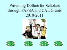 Providing Dollars for Scholars through FAFSA and