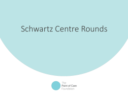 the Schwartz Rounds presentation  -