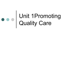 Unit 1Promoting Quality Care