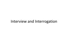 Interview and Interrogation - Mid