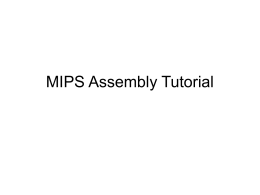MIPS Assembly Tutorial - University of Florida